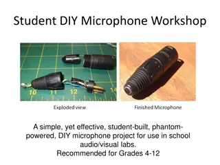 DIY Microphone Workshop for Students: Build Your Own Phantom-Powered Mic!