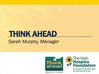 The Think Ahead Initiative: Planning for End-of-Life Care