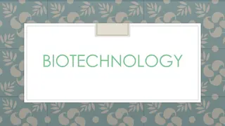 Biotechnology: Techniques, Definitions, and Applications