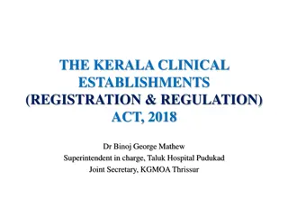 The Kerala Clinical Establishments Registration Act, 2018 Overview