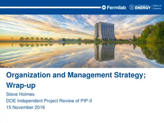 Project Organization and Management Strategy Wrap-up Review