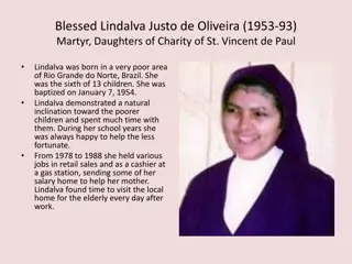 Martyrdom and Sacrifice of Blessed Lindalva Justo de Oliveira