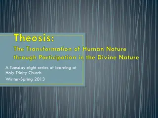 Theosis: The Transformation of Human Nature in Christian Doctrine