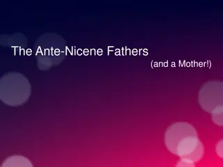 Insights from the Ante-Nicene Fathers and Saints of Christianity