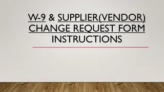 Completing W-9 Supplier Vendor Change Request Form Instructions