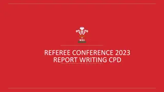 Referee Conference 2023: Report Writing CPD Sessions and Guidelines