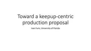 Streamlining Keep-Up Processing in Production Proposals