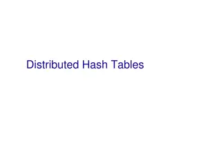 Distributed Hash Tables in Peer-to-Peer Systems