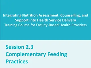 Integrating Nutrition Assessment and Counselling: Complementary Feeding Practices