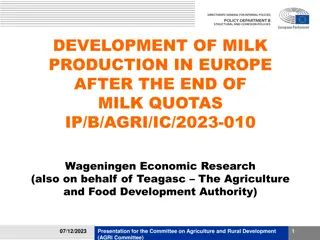 Development of Milk Production in Europe Post-Quota Abolition