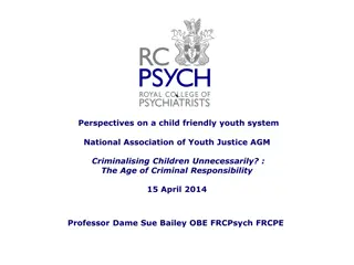 Evolution of Youth Justice System and Criminalization of Children