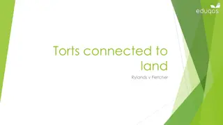 Torts Connected to Land: Rylands v. Fletcher