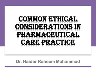 Ethical Considerations in Pharmaceutical Care Practice by Dr. Haider Raheem Mohammad