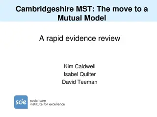 Cambridgeshire MST: Moving Towards a Mutual Model for Public Service Delivery