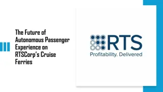 The Future of Autonomous Passenger Experience on RTSCorp’s Cruise Ferries