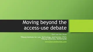 Moving Beyond the Access-Use Debate in Current Data Legislation