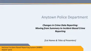 Transitioning to Incident-Based Crime Reporting: Enhancing Transparency and Accountability