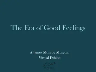 Virtual Exhibit: The Era of Good Feelings - James Monroe Museum