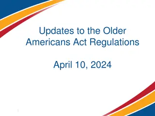 Updates to the Older Americans Act Regulations - April 10, 2024