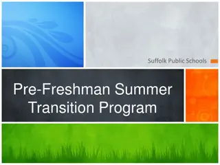 Suffolk Public Schools Pre-Freshman Summer Transition Program Agenda and Workshops