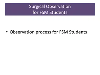 Surgical Observation Process for FSM Students