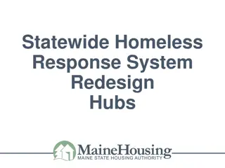 Redesigning Statewide Homeless Response System Hubs for Improved Coordination