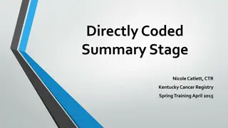 Summary Staging in Cancer Cases