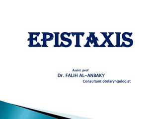 Epistaxis: Causes, Management, and Prevention