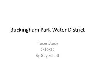 Buckingham Park Water District Tracer Study by Guy Schott: Detailed Analysis