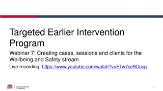 Enhancing Wellbeing and Safety through Targeted Early Intervention Programs