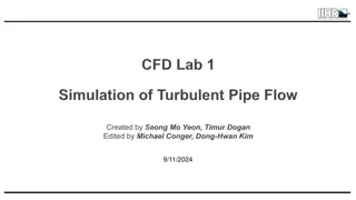 Simulation of Turbulent Pipe Flow Analysis in Fluid Mechanics Lab