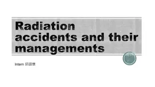 Managing Radiation Accidents: Challenges and Strategies