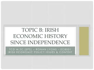 Irish Economic History Since Independence