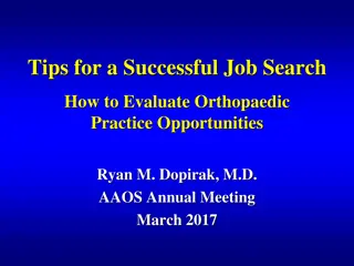 Tips for Evaluating Orthopaedic Practice Opportunities