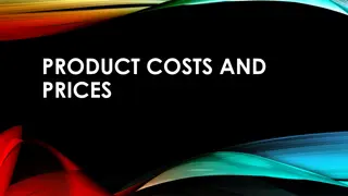 Product Costs and Prices in Manufacturing