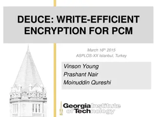 Improved Encryption Technique for Phase Change Memory (PCM)