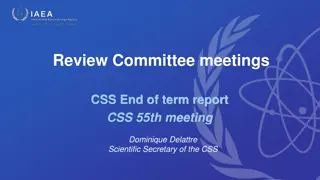 Recommendations and Progress Report from Review Committee Meetings - CSS 55th Meeting