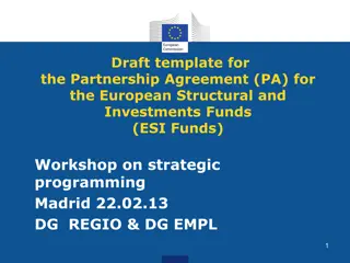 Draft Partnership Agreement (PA) Structure and Guidance for ESI Funds Workshop