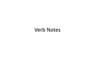 Verb Notes