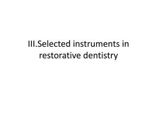 Essential Instruments in Restorative Dentistry