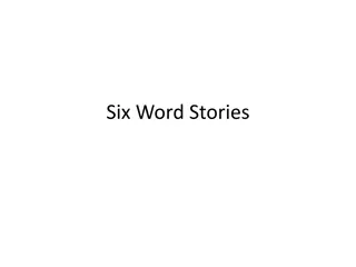 Captivating Six-Word Stories Collection