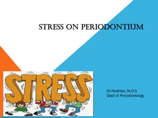 The Impact of Stress on Periodontal Health