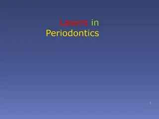 Lasers in Periodontics: A Comprehensive Overview