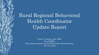 Rural Regional Behavioral Health Coordinator Update Report