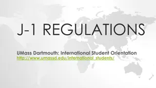 Understanding J-1 Visa Regulations and International Student Orientation at UMass Dartmouth