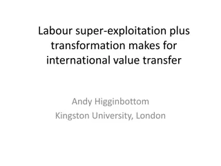 Labor Super-Exploitation and Value Transfer in Global Economy