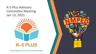 K-5 Plus Advisory Committee Meeting Highlights Jan. 13, 2021