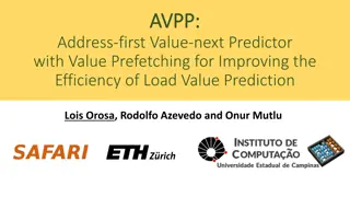 Address-first Value-next Predictor with Value Prefetching