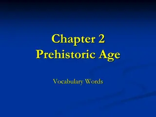 Prehistoric Age Vocabulary Words and Concepts