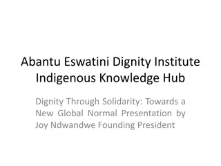 Abantu Eswatini Dignity Institute: Integrating Indigenous Knowledge for Global Solidarity